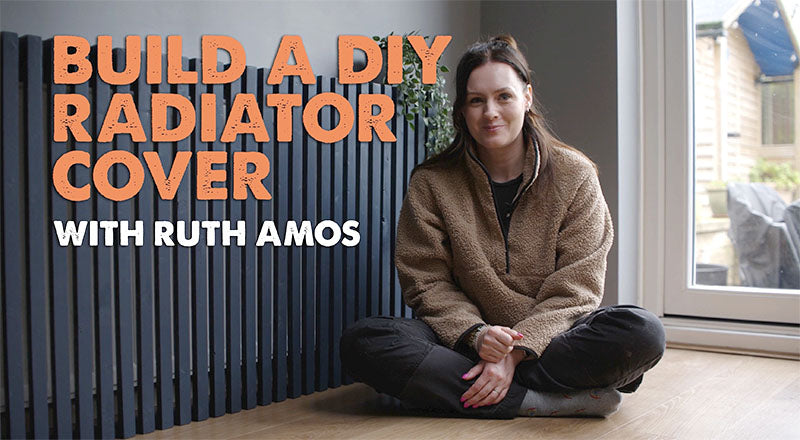 How to Build a DIY Radiator Cover with Ruth Amos
